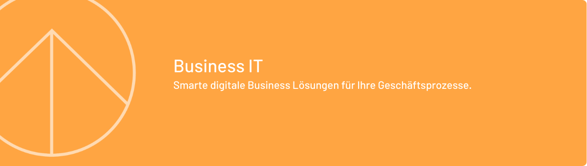 Business IT Smarte digitale Business Lösungen für Ihre Geschäftsprozesse. (1)